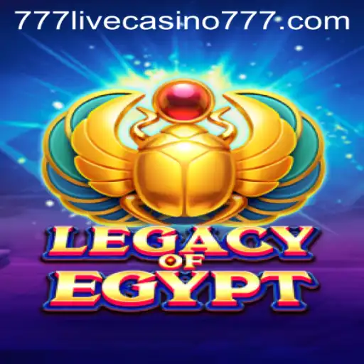 Discover the Ancient Thrills of LegacyOfEgypt at 777live Casino