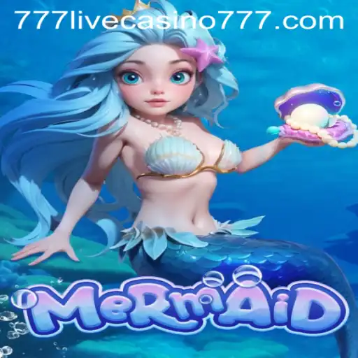 Dive into the World of 'Mermaid' at 777live Casino