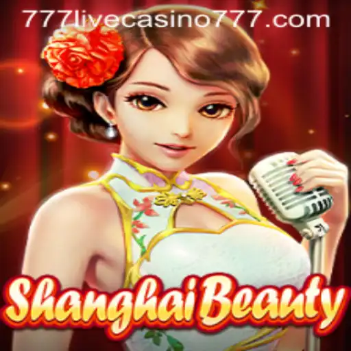 Discover the Allure of ShanghaiBeauty in 777live Casino