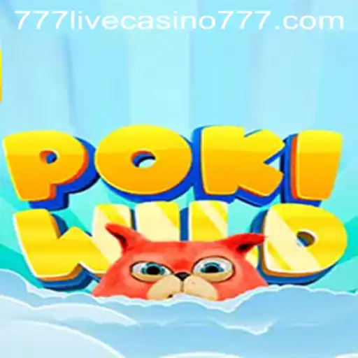 Exploring PokiWild: A Thrilling Adventure in 777live Casino