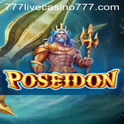 Dive into Poseidon at 777live Casino