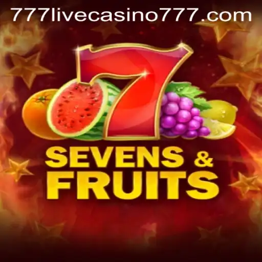 SevensFruits - The Juicy Excitement at 777live Casino