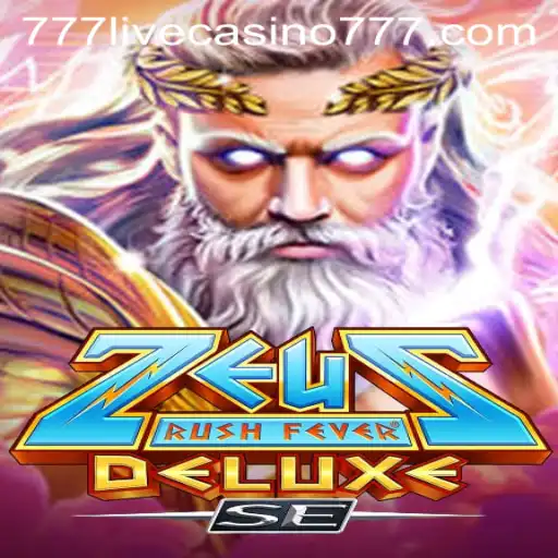 Exploring ZeusRushFeverDeluxeSE: A New Era in 777live Casino Gaming